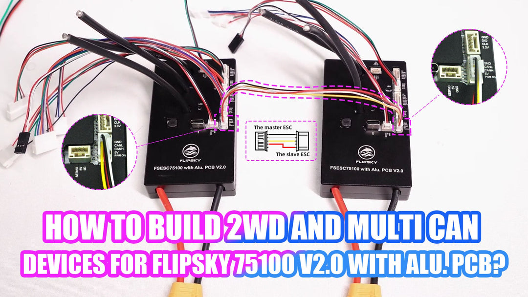 How to Build 2WD and Multi CAN Devices for Flipsky 75100 V2.0 with Alu. PCB?