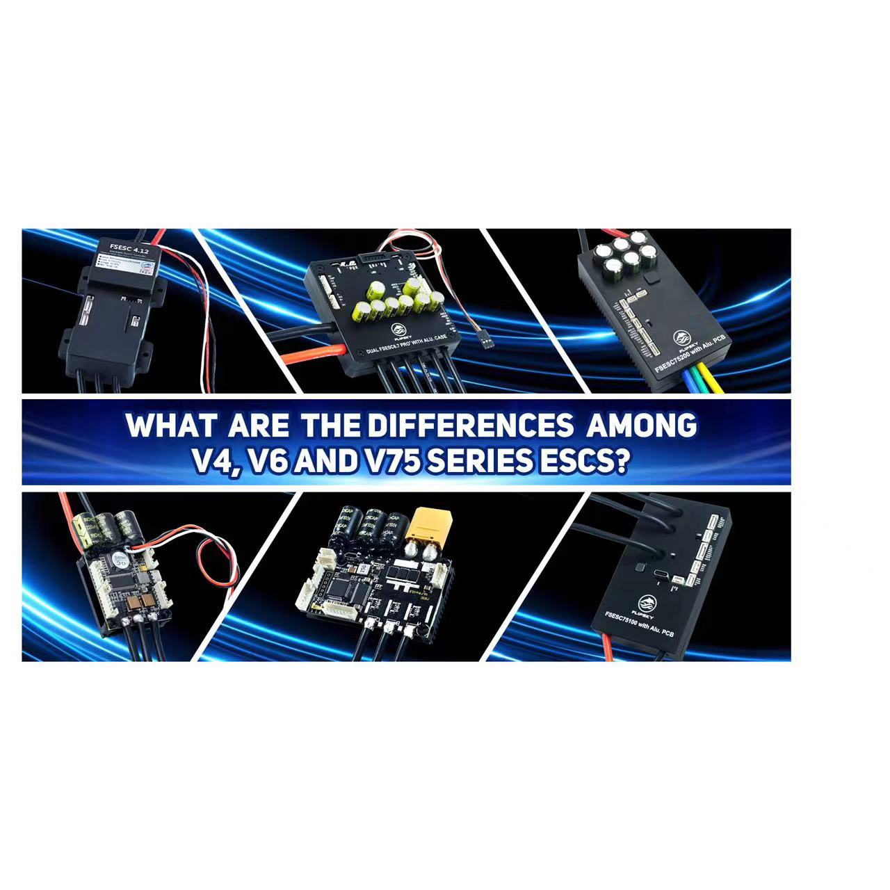 Differences Among FLIPSKY V4, V6 and V75 Series ESC