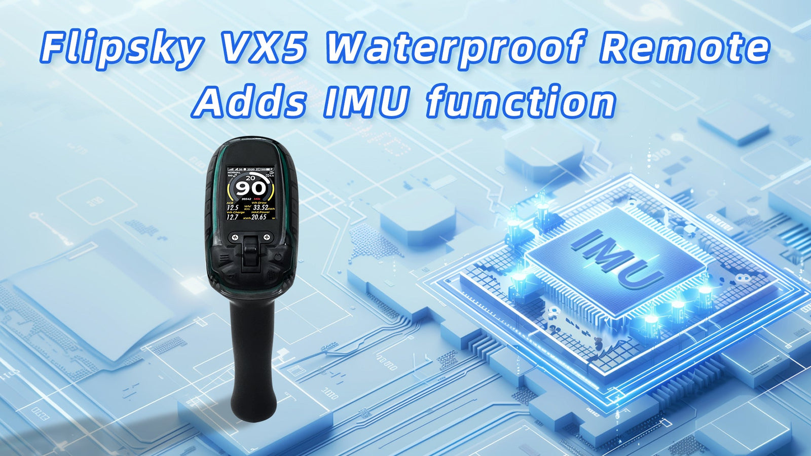 New Features of the Flipsky VX5 Waterproof Remote Control – IMU Function