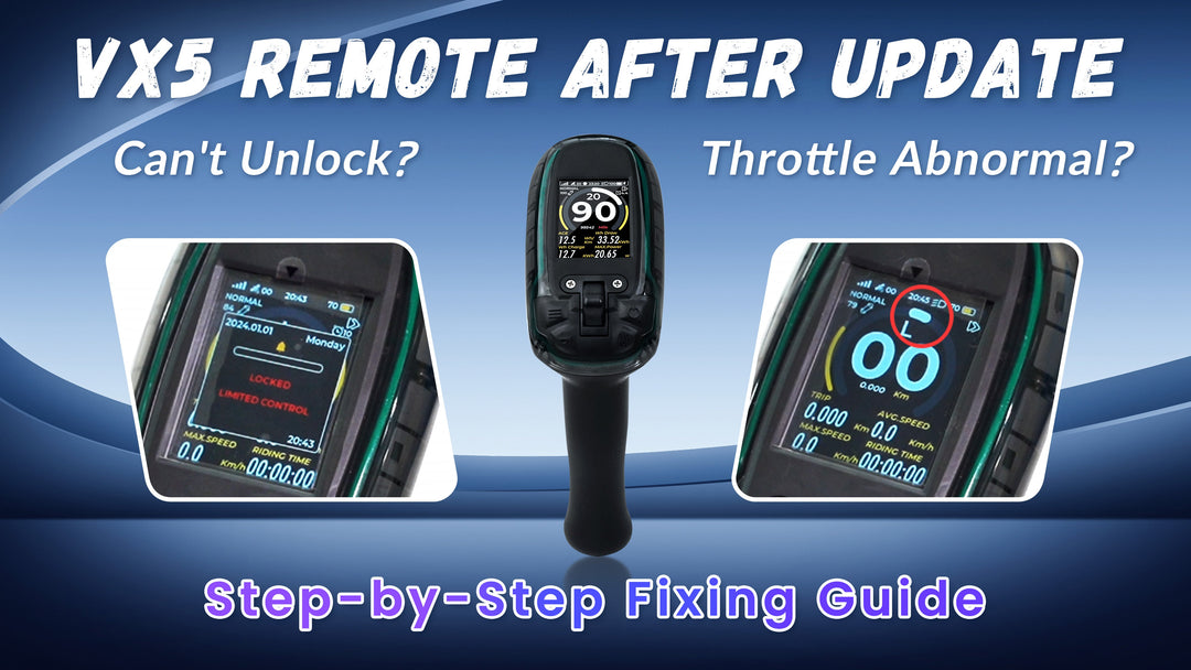 VX5 Remote Upgrade: How to Fix Unlock & Throttle Problems?