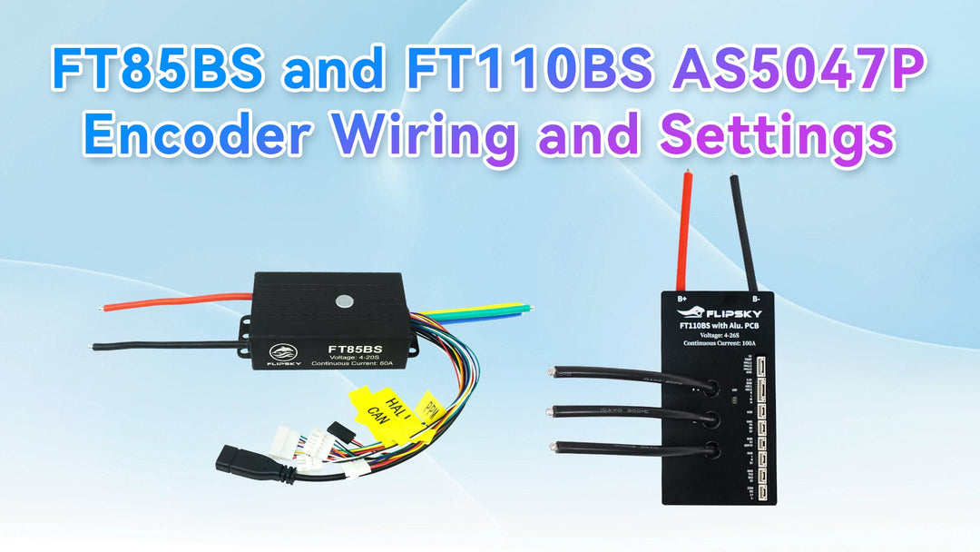 Flipsky FT85BS and FT110BS AS5047P Encoder Wiring and Settings
